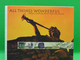 All Things Wonderful: Choral Classical Music for the Season  - £3.10 GBP