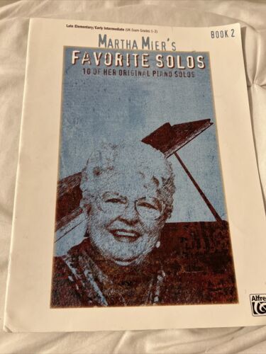 2006 Martha Mier&#39;s Favorite Solos book 2 Piano Songbook Working CopyFULL... - $7.56