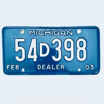 2003 United States Michigan Base Dealer License Plate 54D398 - £13.29 GBP