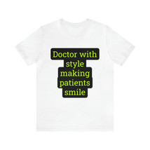 Doctor With Style Unisex Jersey Short Sleeve Doctor T-shirt | Highlighte... - £15.75 GBP+