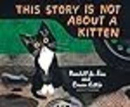 This Story Is Not About a Kitten - £13.59 GBP