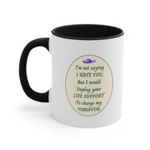 Funny Womens Vibrator Coffee Mug Not Saying I Hate You Naughty Adult Jok... - $21.77