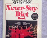 Richard Simmons&#39; Never-Say-Diet Book Richard Simmons - £2.30 GBP