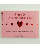Love&#39;s Little Instruction Book : Romance Hints for Lovers of All Ages Va... - $9.59 CAD