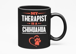 Make Your Mark Design Chihuahua Therapist White Ceramic, Black 11oz Ceramic Mug - $21.77+