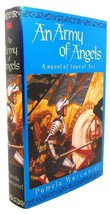 Pamela Marcantel AN ARMY OF ANGELS :   A Novel of Joan of Arc 1st Edition 1st Pr - £35.92 GBP