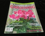 Chicagoland Gardening Magazine Nov/Dec 2017 Cyclamen, Garden Re-Dos - $10.00
