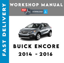 Buick Encore 2014 2015 2016 Service Repair Workshop Manual - £5.46 GBP