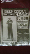 Antique Vintage &quot;Keep Cool! The Country&#39;s Saving Fuel&quot; Sheet Music #57 - $24.74