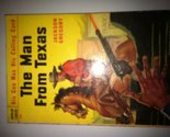 The Man from Texas [Paperback] Gregory, Jackson - $19.50