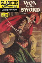 Classics Illustrated Comic Book #151 Won by the Sword HRN 150 Edition #1 FINE+ - £23.95 GBP
