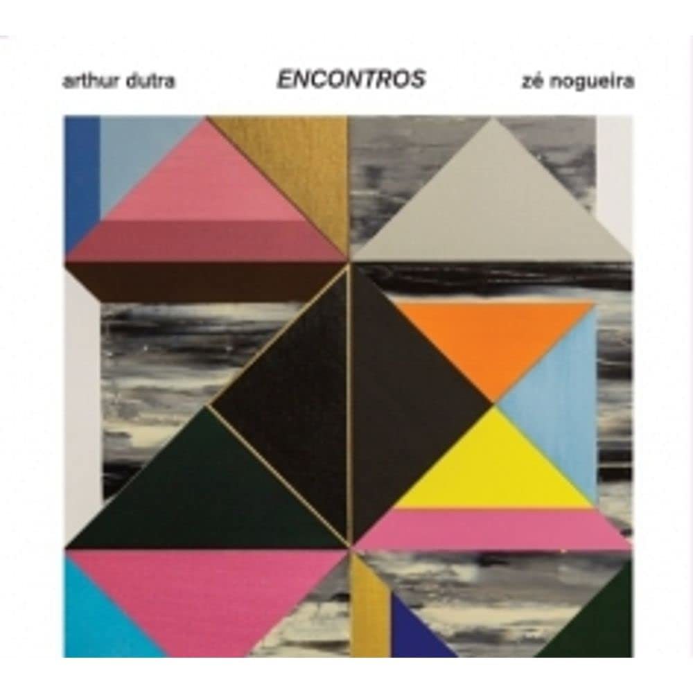 Arthur Dutra &amp; Ze Nogueira Com Bruno Aguilar - Encontros (Digipack) [Aud... - $20.00