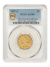 1857-C $5 PCGS AU58+ ex: Fairmont - $9,457.50