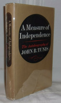 John R. Tunis A Measure Of Independence First Edition Scarce Autobiography 1964 - £57.86 GBP