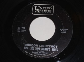 Gordon Lightfoot Just Like Tom Thumb&#39;s Blues 45 Rpm Record United Artists Label - £27.37 GBP