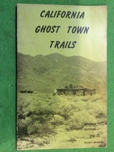 California Ghost Town Trails By Mickey Broman - Revised Edition - Softcover - £18.34 GBP