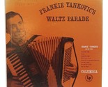 Frankie Yankovic and His Yanks Waltz Parade 1951 Columbia FL 9529 Rare P... - $34.60