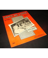 1951 DANCE ME LOOSE Antique Sheet Music Erwin-Howard Arthur Godfrey Chor... - $9.99