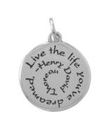925 Silver Round Disk &quot;Live the life you&#39;ve dreamed&quot; Scripted Charm Unis... - £45.37 GBP