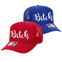 BITCH - Embroidered Foam Trucker Hat, 5 panel cap, 32-467 - $34.16 CAD