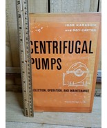 Centrifugal Pumps  Selection Operation Maint by Igor Karassik &amp; Roy Cart... - £56.86 GBP