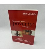 Teaching with Poverty in Mind : What Being Poor Does, Eric Jensen (2009,... - $18.87 CAD