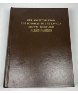 Our Ancestors from the Potomac to the Lavaca Brown-Riney &amp; Allied Families - £93.63 GBP