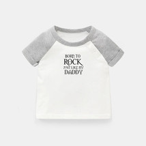 Born to Rock Just Like My Daddy Newborn Baby T-shirt Vest Toddler Graphic Tee - £9.41 GBP