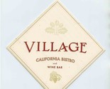 Village California Bistro &amp; Wine Bar Menu Santana Row San Jose California - $18.81