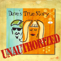 Daves true story unauthorized thumb200
