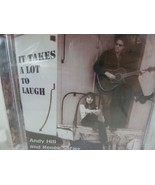 Andy Hill &amp; Renee Safier It Takes A Lot To Laugh CD One too many Morning... - $31.05 CAD