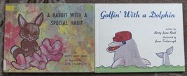 2 by Betty Jane Reed Golfin&#39; With a Dolphin, A Rabbit with a Special Habit 1971 - £19.66 GBP