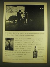 1962 Jack Daniel&#39;s Whiskey Ad - It takes 125 Tow Sacks of Charcoal - £14.54 GBP