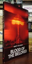 Coleman, Mary Blood Of The Beloved 1st Edition 1st Printing - £52.19 GBP