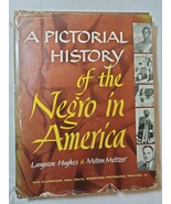A Pictorial History of the Negro in America Langston Hughes Milton Meltz... - $550.68 MXN