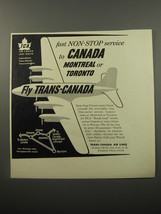 1950 TCA Trans-Canada Air Lines Ad - Fast non-stop service to Canada Montreal  - £14.78 GBP