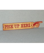Large Rustic Pointing Right Finger PICK UP HERE Custom Wood Sign Restaurant - $29.95