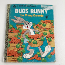 Little Golden Book Looney Tunes Bugs Bunny Too Many Carrots Vintage 1976 - $14.80