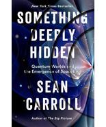 Something Deeply Hidden: Quantum Worlds and the Emergence of Spacetime [... - £7.00 GBP