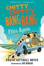 [Chitty Chitty Bang Bang Flies Again!. Frank Cottrell Boyce] [By: Cottrell Boyce - £7.08 GBP