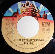 Dan Hill 45 RPM - Indian Woman / Let The Song Last Forever NM / NM VG++ E9 - £3.10 GBP