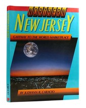 Judyann R. Caracio NORTHERN NEW JERSEY Gateway to the World Marketplace 1st Edit - £42.28 GBP