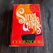 Helen Gurley Brown&#39;s Single Girl&#39;s Cookbook 1st Edition Printing Hardcov... - £22.02 GBP