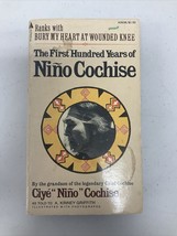 The First Hundred Years of Nino Cochise (The Untold Story of an Apache I... - $9.49