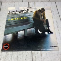 Glen Campbell By the Time I Get To Phoenix LP Vinyl Ember - £4.11 GBP