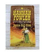 HANNAH FOWLER By Janice Holt Giles - 1st FIRST EDITION 1967 Vintage Pape... - £16.01 GBP