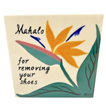 VTG Banana Patch Studio 6&quot; Ceramic Hanging Tile Mahalo For Removing Your Shoes - £12.37 GBP