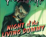 Night of the Living Dummy (Classic Goosebumps #1) (1) [Paperback] R.L. S... - £2.34 GBP