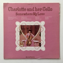 Charlotte And Her Cello - Somewhere My Love LP Vinyl Record Album - £51.93 GBP