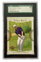 Michael Clark II Victory March Upper Deck Graded Card Golf PGA - £16.08 GBP